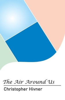 Paperback The Air Around Us Book