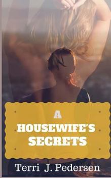 Paperback A Housewife's Secret: (An Erotic Romance Short Reads) Book