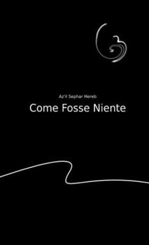 Paperback Come fosse niente [Italian] Book