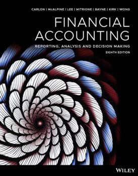 Paperback Financial Accounting: Reporting, Analysis and Decision Making, 8th Edition Book