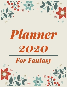 Paperback Planner 2020 for Fantasy: Pretty Simple Planner - 2020 Planner (8.5′ x 11′ ), 128 pages Book