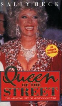 Queen of The Street: The Amazing Life of Julie Goodyear