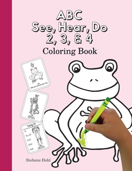 Paperback ABC See, Hear, Do 2, 3, & 4 Coloring Book