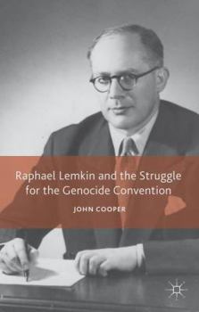 Paperback Raphael Lemkin and the Struggle for the Genocide Convention Book