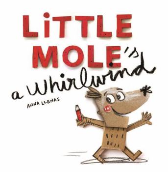 Hardcover Little Mole is a Whirlwind Book