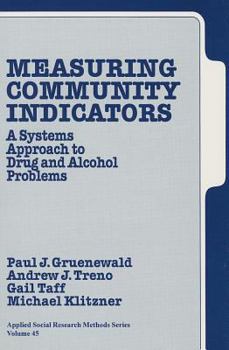 Paperback Measuring Community Indicators: A Systems Approach to Drug and Alcohol Problems Book