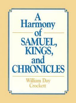 A Harmony of Samuel, Kings, and Chronicles