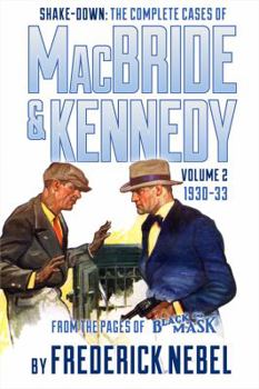 Paperback Shake-Down: The Complete Cases of MacBride & Kennedy Volume 2: 1930-33 Book