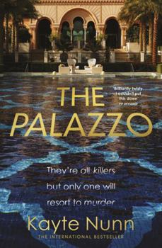 The Palazzo: A thrilling destination murder mystery from the internationally bestselling author of The Silk House and The Botanist's Daughter, perfect for fans of Lucy Foley and Pip Drysdale