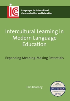 Paperback Intercultural Learning in Modern Language Education: Expanding Meaning-Making Potentials Book