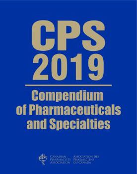 Paperback CPS: Compendium of Pharmaceuticals & Specialties (English) 2019 Book