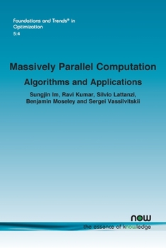 Paperback Massively Parallel Computation: Algorithms and Applications Book