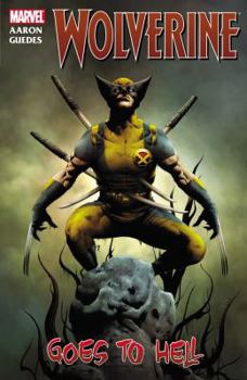 Wolverine, Volume 1: Wolverine Goes to Hell - Book  of the Wolverine