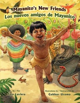 Hardcover Mayanito's New Friends / Los Nuevos Amigos de Mayanito [Spanish] Book