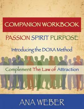 Paperback Companion Workbook Passion - Spirit - Purpose Book