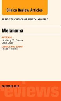 Hardcover Melanoma, an Issue of Surgical Clinics: Volume 94-5 Book