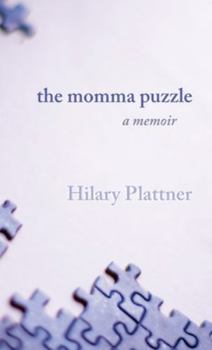The Momma Puzzle: A Memoir