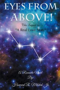 Paperback Eyes from Above: The Sequel to a Real Love Story Book