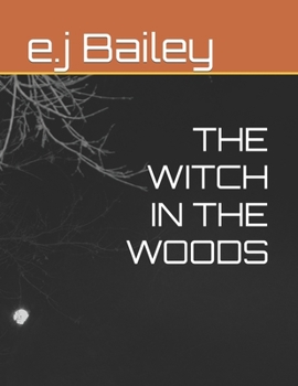 Paperback The Witch in the Woods Book