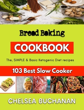 Paperback Bread Baking: amazing baking recipes Book
