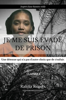 Paperback Je Me Suis Évadé de Prison [French] Book