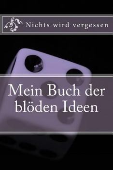 Paperback Mein Buch der bloeden Ideen [German] Book