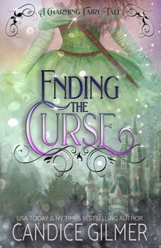 Paperback Ending the Curse: A Charming Adult Fairy Tale Book