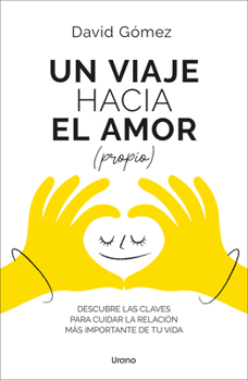 Paperback Un Viaje Hacia El Amor (Propio) [Spanish] Book