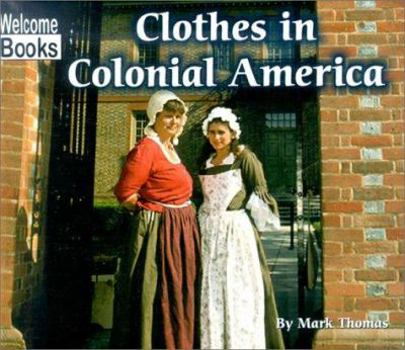 Library Binding Clothes in Colonial America Book