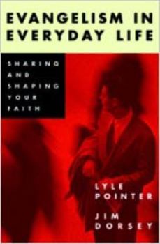 Paperback Evangelism in Everyday Life Book