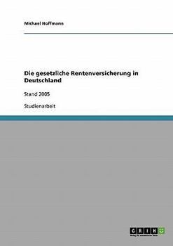 Paperback Die gesetzliche Rentenversicherung in Deutschland: Stand 2005 [German] Book