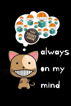 Paperback Always on my mind: Shopping list for Black Friday Book