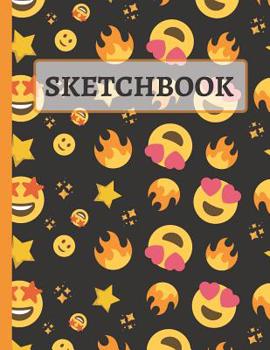 Paperback Sketchbook: Cool Fire, Stars and Emoji Sketchbook For Kids to Practice Sketching, Drawing, Writing and Creative Doodling Book