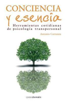 Paperback Conciencia y esencia [Spanish] Book