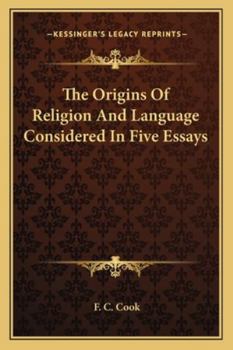 Paperback The Origins Of Religion And Language Considered In Five Essays Book