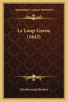 Paperback Le Loup-Garou (1843) [French] Book