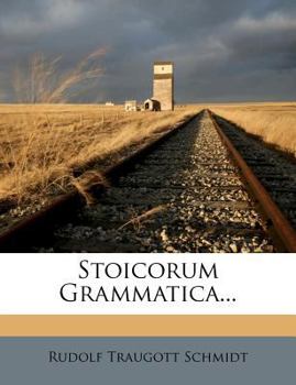 Paperback Stoicorum Grammatica... [Latin] Book