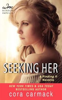 Seeking Her - Book #3.5 of the Losing It