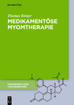 Hardcover Medikamentöse Myomtherapie [German] Book