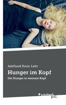 Paperback Hunger im Kopf: Der Hunger in meinem Kopf [German] Book