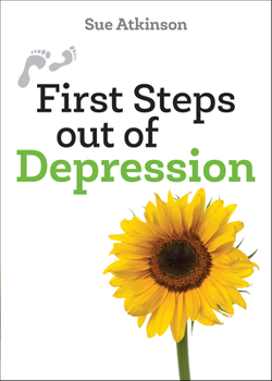 Paperback First Steps Out of Depression Book
