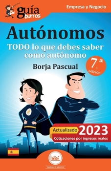 Paperback GuíaBurros Autónomos: Todo lo que debes saber como autónomo [Spanish] Book