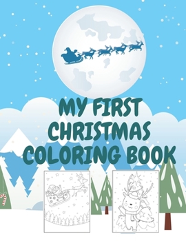 Paperback My First Christmas Coloring Book