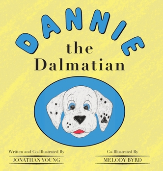 Hardcover Dannie the Dalmatian Book