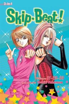 Skip·Beat!, (3-in-1 Edition), Vol. 11: Includes vols. 31, 32  33 - Book #11 of the Skip Beat! (3-in-1 Edition)