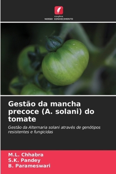 Paperback Gestão da mancha precoce (A. solani) do tomate [Portuguese] Book