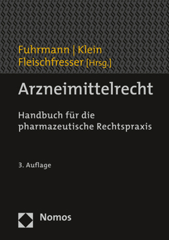Hardcover Arzneimittelrecht: Handbuch Fur Die Rechtspraxis [German] Book