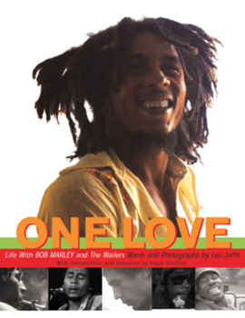 Hardcover One Love: Life with Bob Marley & the Wailers Book