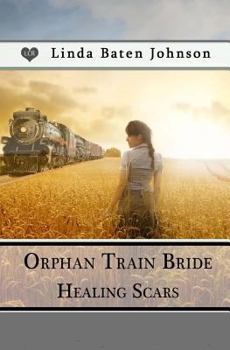 Paperback Orphan Train Bride, Healing Scars Book