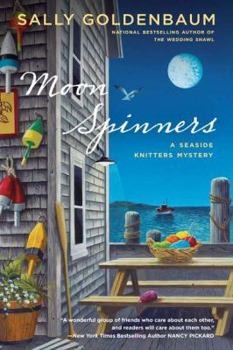 Moon Spinners - Book #3 of the Seaside Knitters Society Mystery